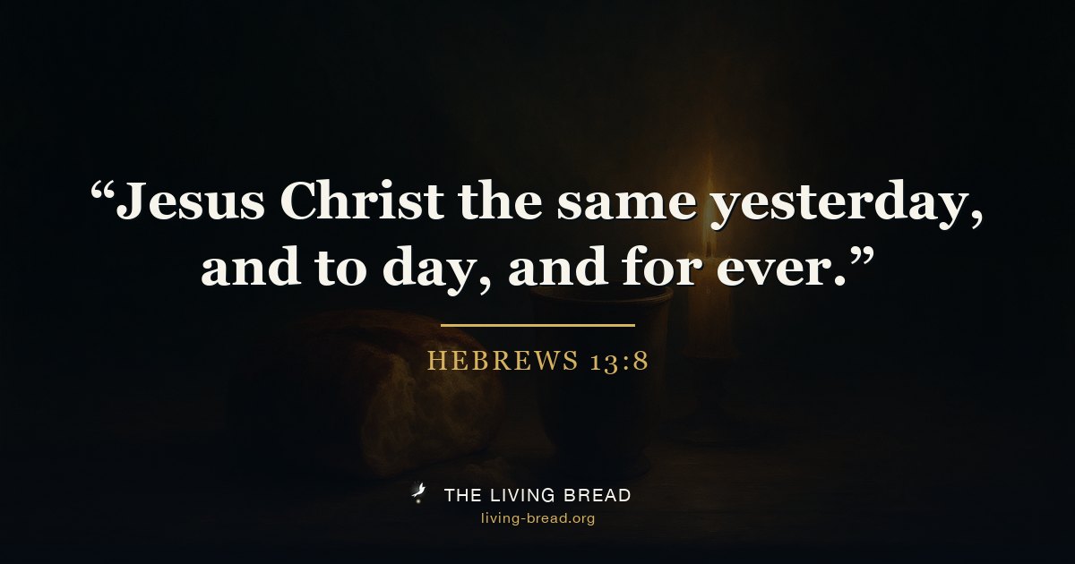 Hebrews 13:8